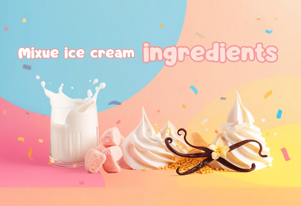 mixue ice cream menu